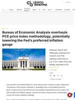 Bureau of Economic Analysis overhauls PCE price index methodology, potentially lowering the Fed's preferred inflation gauge