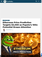 Ethereum Price Prediction Targets $2,500 as Pepeto's 100x Potential Draws Attention - TechBullion