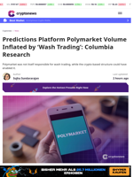 Polymarket Volume Inflated by ‘Wash Trading’: Columbia Research