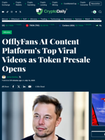 OfflyFans AI Content Platform’s Top Viral Videos as Token Presale Opens - Crypto Daily