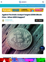 Against The Grain: Analyst Targets $300K Bitcoin Price
