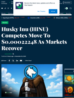 Husky Inu (HINU) Competes Move To $0.00022248 As Markets Recover - Crypto Daily