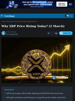 Why XRP Price Rising Today? (2 March)