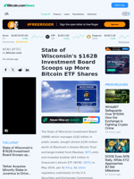 State of Wisconsin's $162B Investment Board Scoops up More Bitcoin ETF Shares – News Bytes Bitcoin News