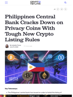 Philippines Central Bank Cracks Down on Privacy Coins With Tough New Crypto Listing Rules