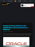 Oracle's AI-Driven EHR Gains ONC Certification, Enhancing Healthcare Efficiency - Blockchain.News