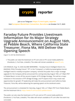 Faraday Future Provides Livestream Information for its Major Strategy Upgrade Announcement on August 16th, at Pebble Beach, Where California State Treasurer, Fiona Ma, Will Deliver the Opening Speech