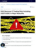 OKX Removes 11 Trading Pairs Including USDT/USDC in Major Reshuffle
