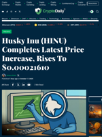 Husky Inu (HINU) Completes Latest Price Increase, Rises To $0.00021610 - Crypto Daily