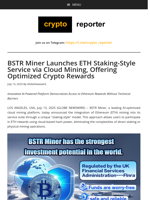 BSTR Miner Launches ETH Staking-Style Service via Cloud Mining, Offering Optimized Crypto Rewards