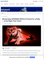 Murad Predicts SPX6900 (SPX) Rally — Is He Right This Time?
