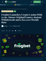 Frogbet Launches Crypto Casino With 70 In- House Original Games, Instant Withdrawals and a $10,000 Weekly Race - Crypto Daily