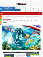 Thailand adopts crypto Travel Rule with self-custodial wallet checks - The Crypto News Wire
