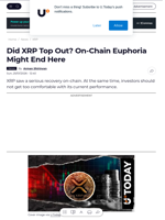 Did XRP Top Out? On-Chain Euphoria Might End Here - U.Today
