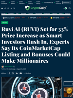 Ruvi AI (RUVI) Set for 33% Price Increase as Smart Investors Rush In, Experts Say Its CoinMarketCap Listing and Bonuses Could Make Millionaires - Crypto Daily