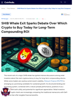 SHIB Whale Exit Sparks Debate Over Which Crypto to Buy Today for Long-Term Compounding ROI