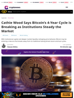 Cathie Wood: Bitcoin Cycle Disrupted by Institutional Money