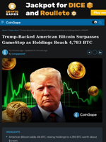 American Bitcoin Tops GameStop as Holdings Reach 4,783 BTC