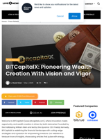 BITCapitalX: Pioneering Wealth Creation With Vision and Vigor | Live Bitcoin News