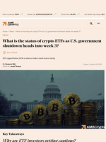 What is the status of crypto ETFs as U.S. government shutdown heads into week 3? - AMBCrypto