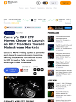 Canary’s XRP ETF Moves Closer to Launch as XRP Marches Toward Mainstream Markets – Featured Bitcoin News