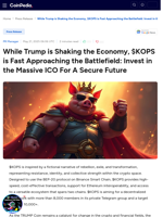 While Trump is Shaking the Economy, $KOPS is Fast Approaching the Battlefield: Invest in the Massive ICO For A Secure Future