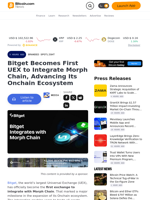 Bitget Becomes First UEX to Integrate Morph Chain, Advancing Its Onchain Ecosystem – Branded Spotlight Bitcoin News