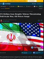 US Strikes Iran Despite Tehran Threatening Full-Scale War, Oil Prices Surge