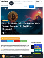 Bitcoin News: Bitcoin Enters Max Value Zone Amid Political Support | Live Bitcoin News