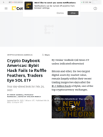 Crypto Daybook Americas: Bybit Hack Fails to Ruffle Feathers, Traders Eye SOL ETF