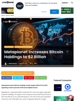 Metaplanet Increases Bitcoin Holdings to $2 Billion | Live Bitcoin News