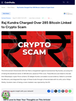 Raj Kundra Charged Over 285 Bitcoin Linked to Crypto Scam