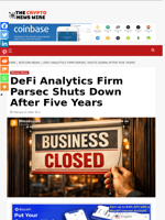 DeFi Analytics Firm Parsec Shuts Down After Five Years - The Crypto News Wire