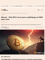 Bitcoin - Why BTC’s next move could hinge on THIS price zone - AMBCrypto