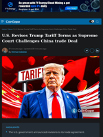 U.S. Revises Trump Tariff Terms as Supreme Court Challenges China trade Deal