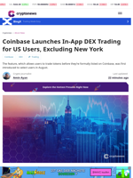 Coinbase Launches In-App DEX Trading for US Users, Excluding New York