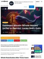 Dormant Whale Sends $43M BTC to Gemini, Up 144%