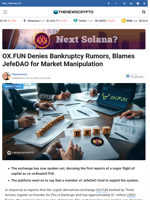 OX.FUN Denies Bankruptcy Rumors, Blames JefeDAO for Market Manipulation - TheNewsCrypto