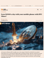 Earn $8900 a day with your mobile phone with BTC Miner! - AMBCrypto