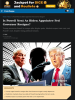 Is Powell Next As Biden Appointee Fed Governor Resigns?