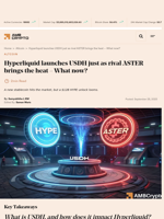 Hyperliquid launches USDH just as rival ASTER brings the heat - What now? - AMBCrypto