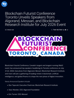 Blockchain Futurist Conference Toronto Unveils Speakers from Algorand, Messari, and Blockchain Research Institute for July 2026 Event | Visionary Financial