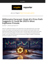 Millionaire Forecast: Ozak AI’s Price Path Suggests It Could Be 2025’s Most Explosive Presale