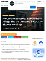 No Crypto Reserve? Speculators Allege The US Dumped 85% Of Its Bitcoin Holdings | Live Bitcoin News