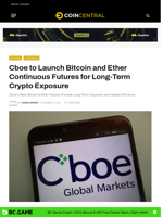 Cboe to Launch Bitcoin and Ether Continuous Futures for Long-Term Crypto Exposure