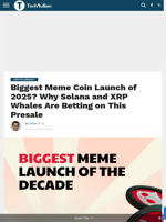 Biggest Meme Coin Launch of 2025? Why Solana and XRP Whales Are Betting on This Presale - TechBullion