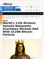 World’s 11th Richest: Satoshi Nakamoto Overtakes Michael Dell With $129B Bitcoin Fortune - The Crypto News Wire