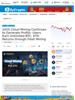 2025 Cloud Mining Continues to Generate Profits: Users Earn Unlimited BTC, ETH Returns through Fleet Mining