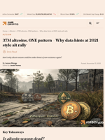 37M altcoins, ONE pattern - Why data hints at 2021-style alt rally - AMBCrypto