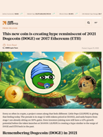 This new coin is creating hype reminiscent of 2021 Dogecoin (DOGE) or 2017 Ethereum (ETH) - AMBCrypto